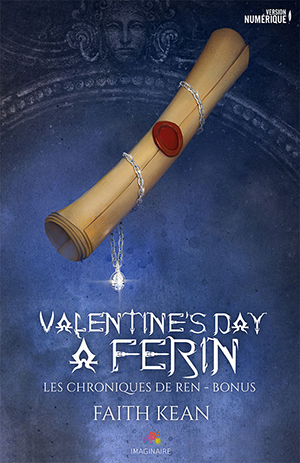 LES CHRONIQUES DE REN - BONUS 3: VALENTINE'S DAY A FERIN