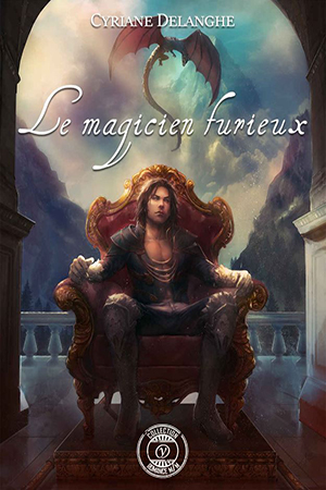 Le magicien furieux (Cyriane Delanghe)